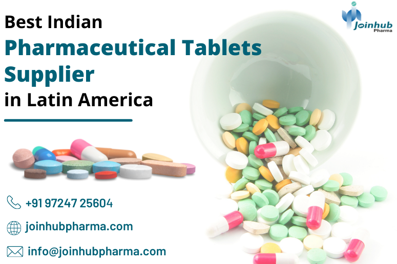 Best Indian Pharmaceutical Tablets Supplier in Latin America