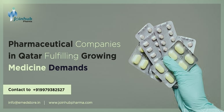 Pharmaceutical Companies in Qatar Fulfilling Growing Medicine Demands